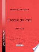 Croquis de Paris : 1914-1915.
