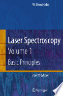 Laser Spectroscopy Vol. 1: Basic Principles