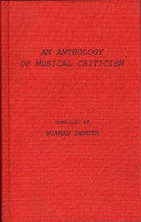 An anthology of musical criticism.