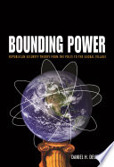 Bounding Power : Republican Security Theory from the Polis to the Global Village.