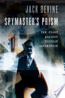 Spymaster's prism the fight against Russian aggression