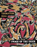 Thornton Dial : image of the tiger