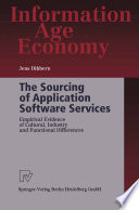 The Sourcing of Application Software Services Empirical Evidence of Cultural, Industry and Functional Differences