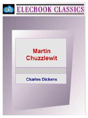 The Life and adventures of Martin Chuzzlewit