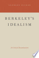 Berkeley's idealism : a critical examination