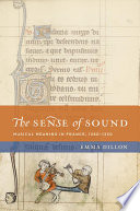 The sense of sound : musical meaning in France, 1260-1330