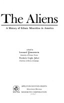 The aliens; a history of ethnic minorities in America,