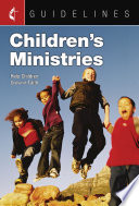 Guidelines for Leading Your Congregation 2017-2020 Children's Ministries : Help Children Grow in Faith.