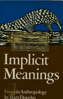 Implicit meanings : essays in anthropology