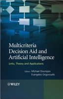 Multicriteria decision aid and artificial intelligence : links, theory and applications