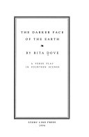 The darker face of the earth : a verse play in fourteen scenes