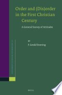 Order and (dis)order in the first Christian century : a general survey of attitudes
