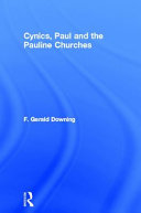 Cynics, Paul and the Pauline Churches.
