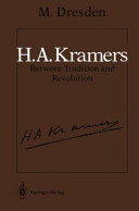 H.A. Kramers : between tradition and revolution