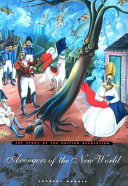 Avengers of the New World : the story of the Haitian Revolution