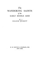 The wandering saints of the early Middle Ages