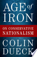 Age of iron : on conservative nationalism