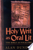 Holy writ as oral lit the Bible as folklore