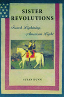 Sister revolutions : French lightning, American light