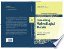 Formalizing Medieval Logical Theories Suppositio, Consequentiae and Obligationes