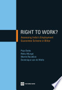 Right to Work? : Assessing India's Employment Guarantee Scheme in Bihar