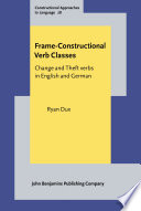Frame-constructional verb classes : change and theft verbs in English and German