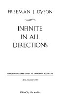 Infinite in all directions : Gifford lectures given at Aberdeen, Scotland, April-November 1985