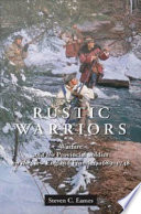 Rustic warriors : warfare and the provincial soldier on the New England frontier, 1689-1748