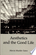 Aesthetics and the good life