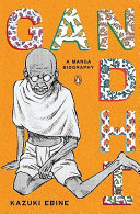 Gandhi : a manga biography