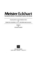 Meister Eckhart, the essential sermons, commentaries, treatises, and defense
