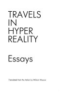 Travels in hyper reality : essays