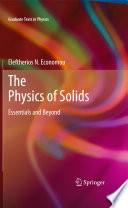 The Physics of Solids Essentials and Beyond