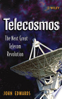 Telecosmos : the next great telecom revolution