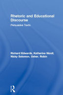 Rhetoric and educational discourse : persuasive texts