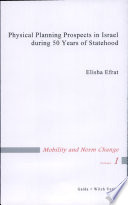 Physical planning prospects in Israel during 50 years of statehood