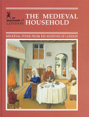 The medieval household : daily living c. 1150-c. 1450