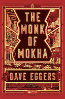 The monk of Mokha