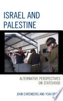 Israel and Palestine : alternative perspectives on statehood
