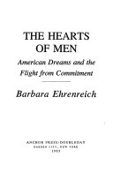 The hearts of men : American dreams and the flight from commitment