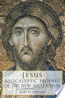 Jesus : Apocalyptic Prophet of the New Millennium.