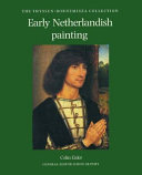 Early Netherlandish painting : the Thyssen Bornemisza Collection