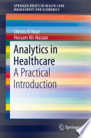 Analytics in Healthcare A Practical Introduction