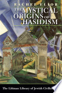 The mystical origins of hasidism