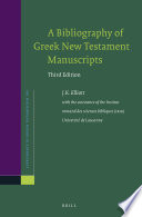 A bibliography of Greek New Testament manuscripts