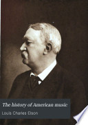 The history of American music,