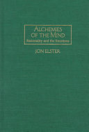Alchemies of the mind : rationality and the emotions