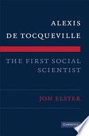 Alexis de Tocqueville : the first social scientist
