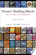 Nature's building blocks : an A-Z guide to the elements