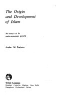 The origin and development of Islam : an essay on its socio-economic growth